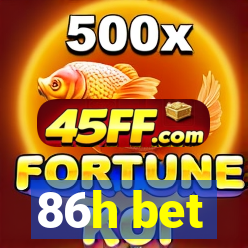 86h bet